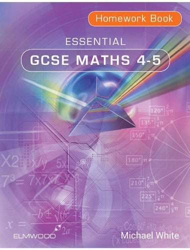 Essential GCSE Maths 4-5 Homework Book (Essential Maths)