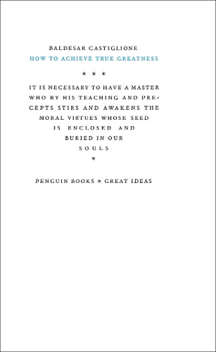 How to Achieve True Greatness (Penguin Great Ideas)