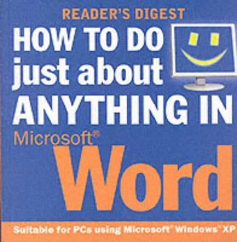 How to Do Just About Anything in Microsoft Word (Readers Digest)