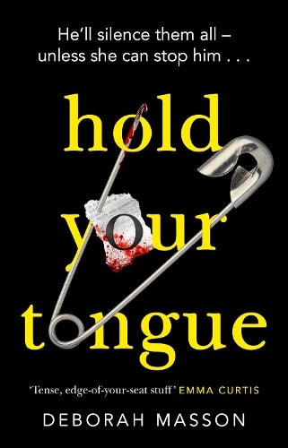 Hold Your Tongue (DI Eve Hunter)