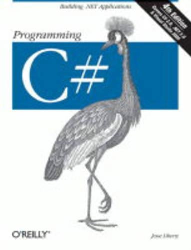 Programming C#: Building .NET Applications with C#