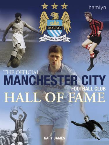 The Official Manchester City Football Club Hall of Fame