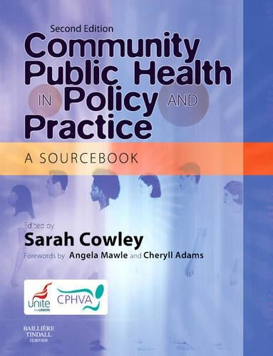 Community Public Health in Policy and Practice, Second Edition: A Sourcebook
