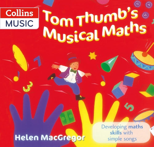 Songbooks – Tom Thumbs Musical Maths: Developing Maths Skills with Simple Songs