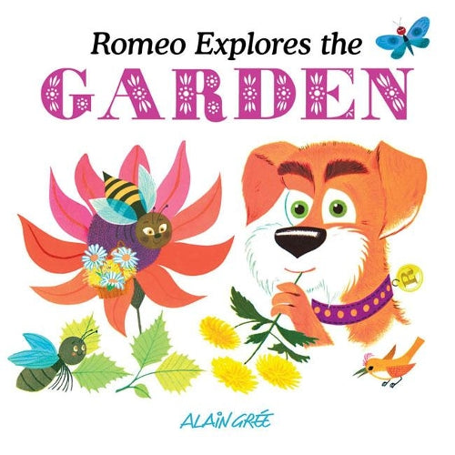 Romeo Explores the Garden (Let s Explore)