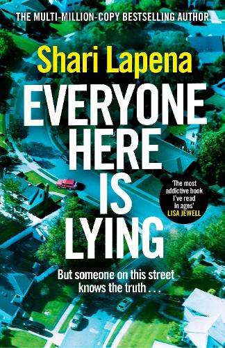 Everyone Here is Lying: The unputdownable new thriller from the Richard & Judy bestselling author