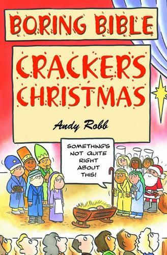 Boring Bible Series 3: Christmas Crackers: