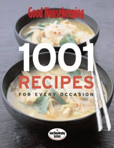 1001 Recipes: Recipes for Every Occasion (Good Housekeeping)