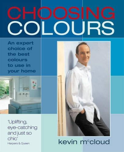 Choosing Colours: An Expert Choice of the Best Colours to Use in Your Home