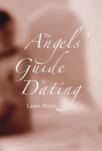 The Angels Guide to Dating