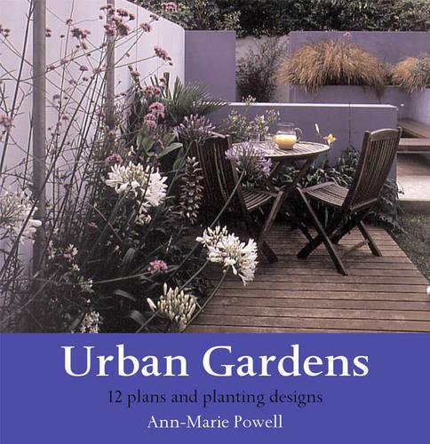 Urban Gardens: Plans and Planting Designs