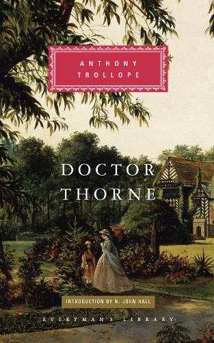 Doctor Thorne (Everymans Library Classics)
