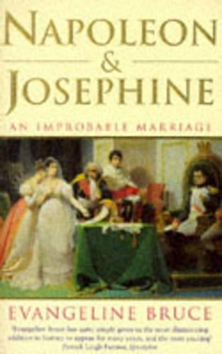 Napoleon & Josephine: An Improbable Marriage (Phoenix Giants)