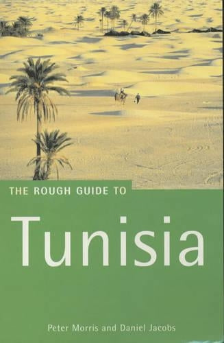 Tunisia: The Rough Guide (Rough Guide Travel Guides)