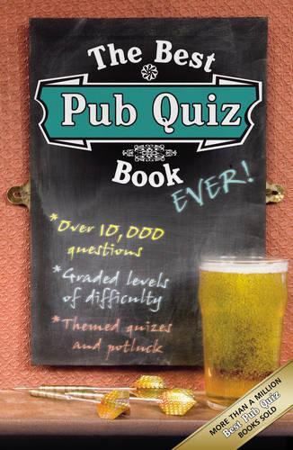 The Best Pub Quiz Book Ever! (Puzzle House)