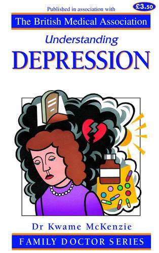 Understanding Depression (Family Doctor Series)