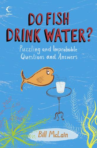 Do Fish Drink Water? (Collins)