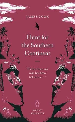 Hunt for the Southern Continent (Penguin Great Journeys)