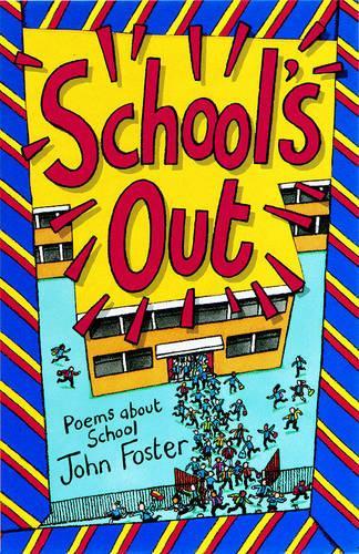 Schools Out!: Poems About School