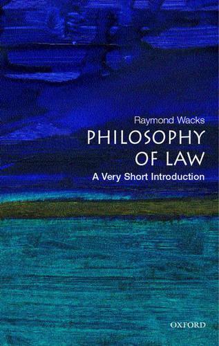 Philosophy of Law: A Very Short Introduction (Very Short Introductions)