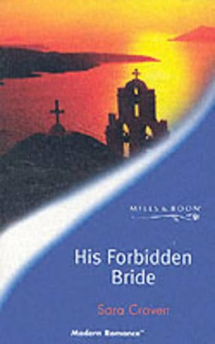 His Forbidden Bride (Mills & Boon Modern)