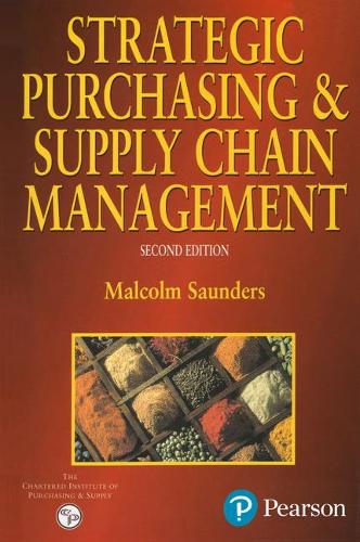 Strategic Purchasing and Supply Chain Management