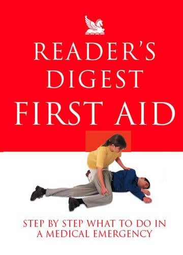 "Readers Digest" First Aid: Complete A-Z of Medicine and Health