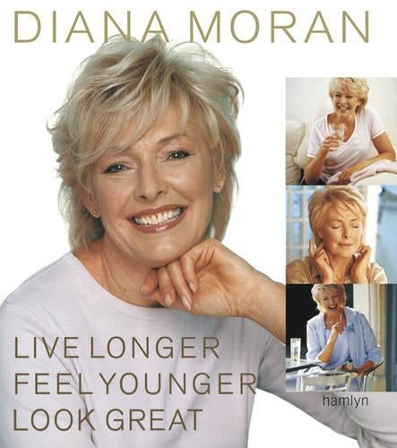Live Longer, Feel Younger, Look Great