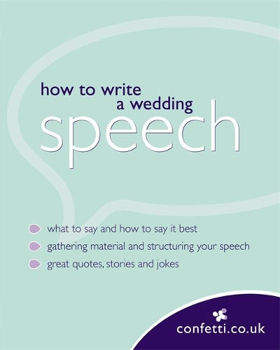 Confetti: How To Write A Wedding Speech