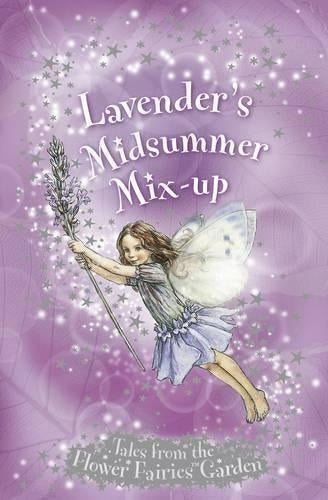Lavenders Midsummer Mix-up (Flower Fairies Secret Stories)