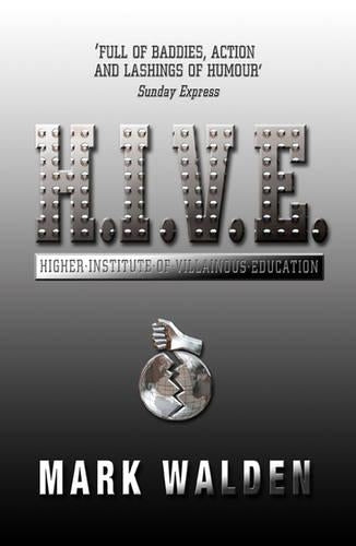 H.I.V.E.: Higher Institute of Villainous Education
