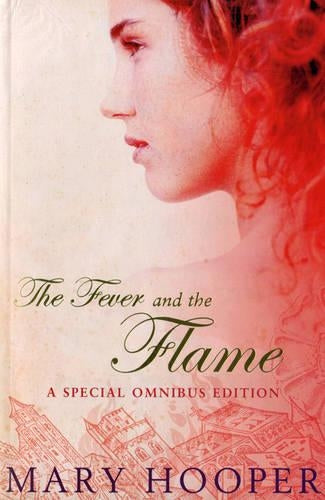 The Fever and the Flame: "At the Sign of the Sugared Plum" , "Petals in the Ashes"