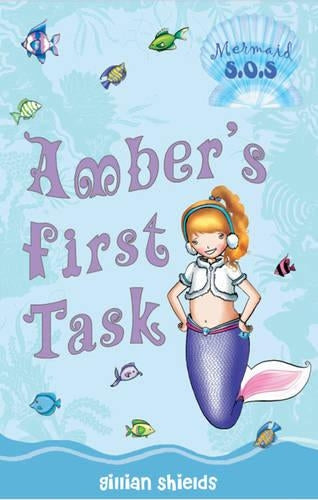 Ambers First Task (Mermaid SOS # 7)