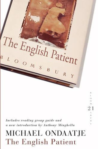 The English Patient: 21 Great Bloomsbury Reads for the 21st Century (21st Birthday Celebratory Edn)