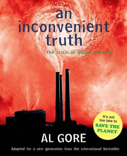 An Inconvenient Truth: The Crisis of Global Warming (Young Adult Version)
