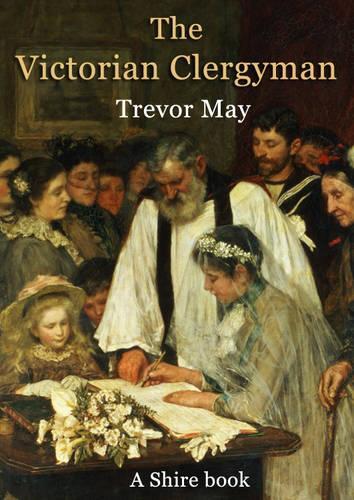 The Victorian Clergyman (Shire Album)