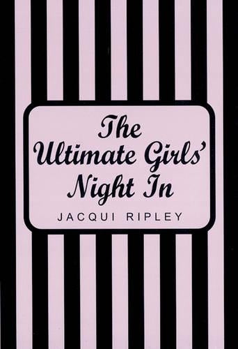 The Ultimate Girls Night In
