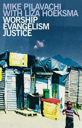 Worship, Evangelism, Justice
