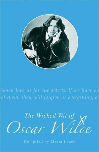 The Wicked Wit of Oscar Wilde