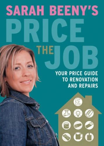 Sarah Beenys Price the Job (2005-2006)