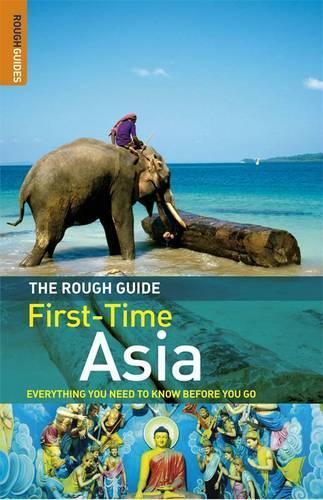 The Rough Guide to First-Time Asia