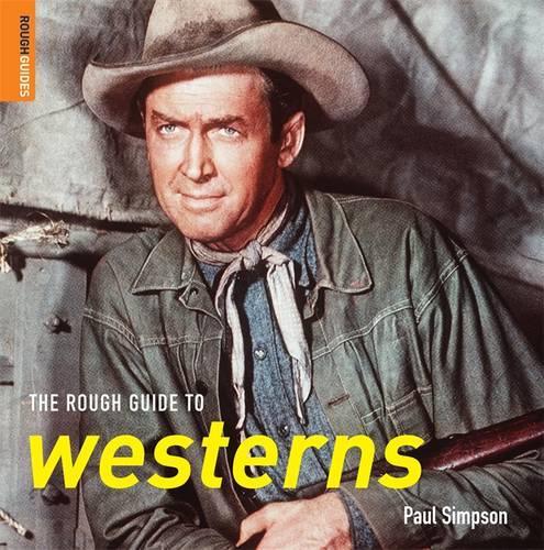 The Rough Guide to Westerns (Rough Guides Reference Titles)
