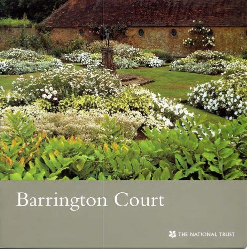 Barrington Court, Somerset (National Trust Guidebooks)