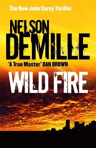 Wild Fire: Number 4 in series (John Corey)