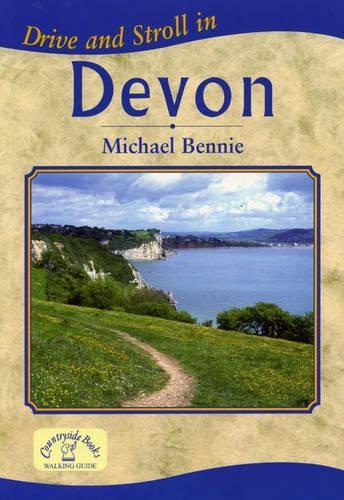Drive and Stroll in Devon (Drive & Stroll)