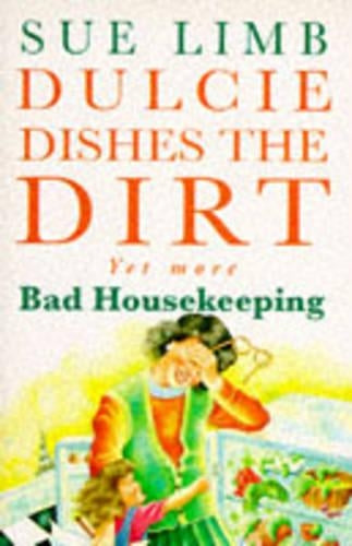 Dulcie Dishes the Dirt Yet More Bad Housekeeping