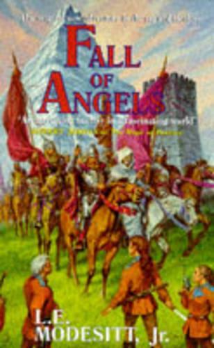 Fall Of Angels: Book Six: The Saga of Recluce