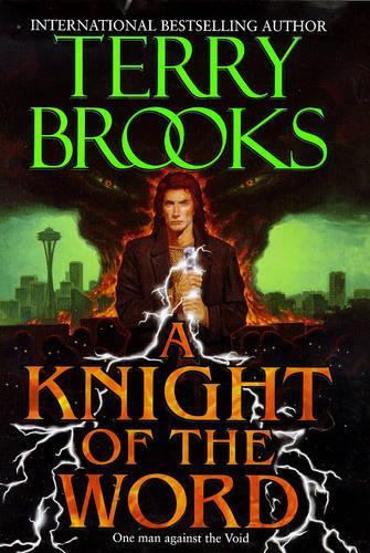 A Knight Of The Word: The Word and the Void: Book Two