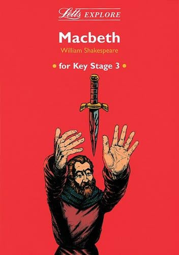 Letts Explore Macbeth for Key Stage 3