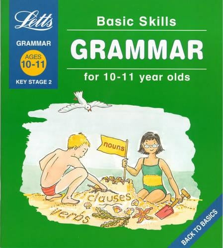 Basic Skills: Grammar 10-11: Ages 10-11